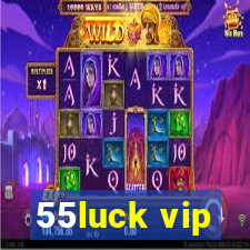 55luck vip